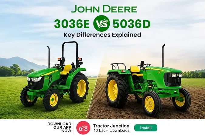 John Deere 3036E vs 5036 D: Which Tractor Is Better for Farmers?