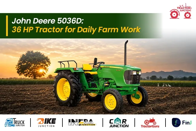 John Deere 5036D Tractor: Full Details, Features, and Price