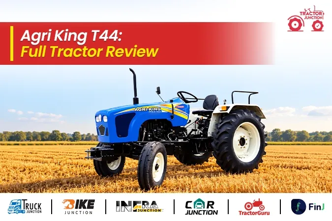 Agri King T44: Performance and Features Explained
