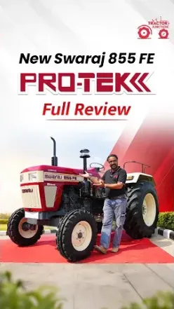 New Swaraj 855 FE Protek Series First Look & Key Features | 500 घंटे सर्विस इंटरवल और 6 साल की वारटी