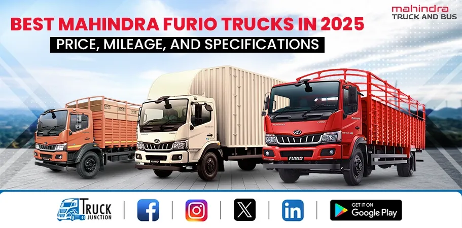Best Mahindra Furio Trucks in 2025: Price, Mileage, and Specifications Best Mahindra Furio Trucks in 2025: Price, Mileage, and Specifications