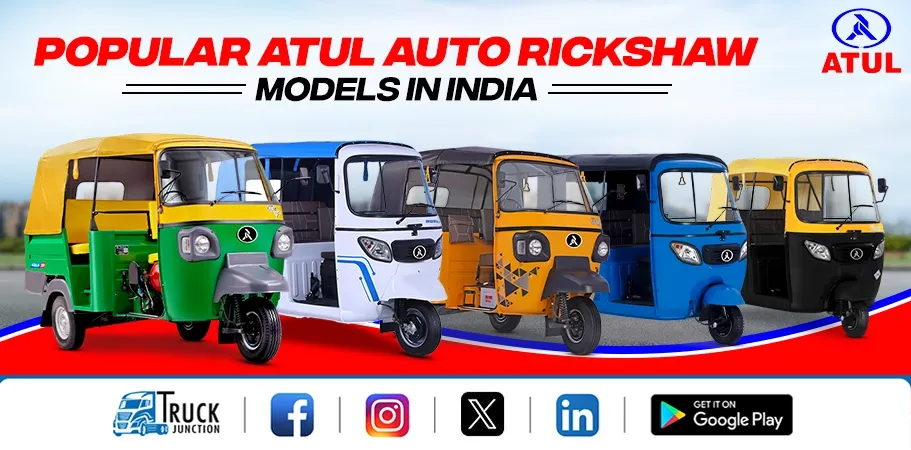 Popular Atul Auto Rickshaw Models in India : Price & Key Specs