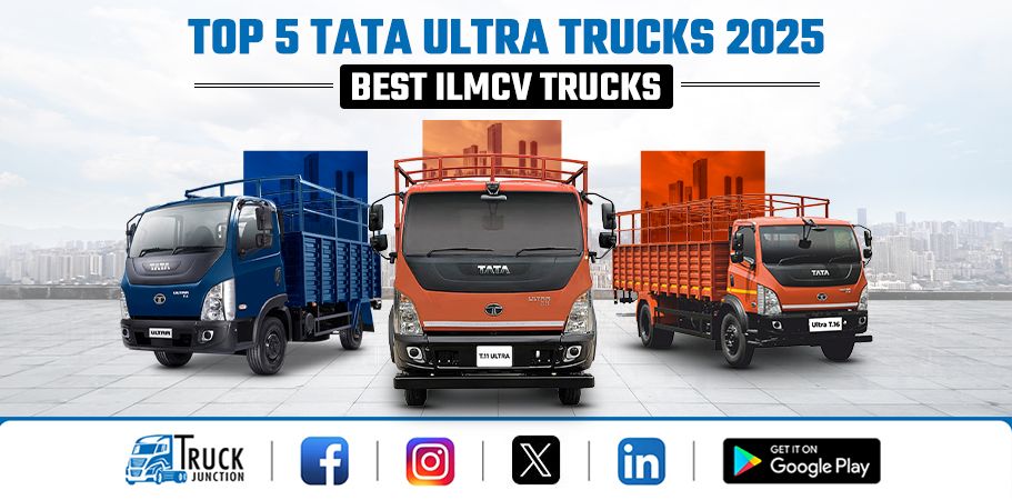 Top 5 Tata Ultra Trucks 2025 - Best ILMCV Trucks Top 5 Tata Ultra Trucks 2025 - Best ILMCV Trucks