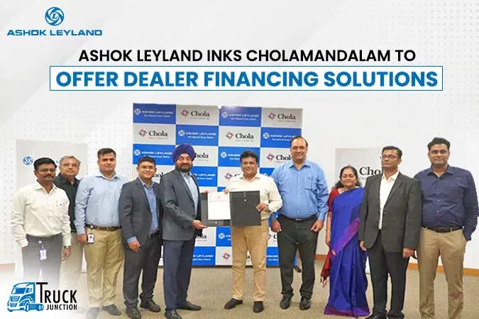 Ashok Leyland Inks With Cholamandalam For Dealer Financing Solutions