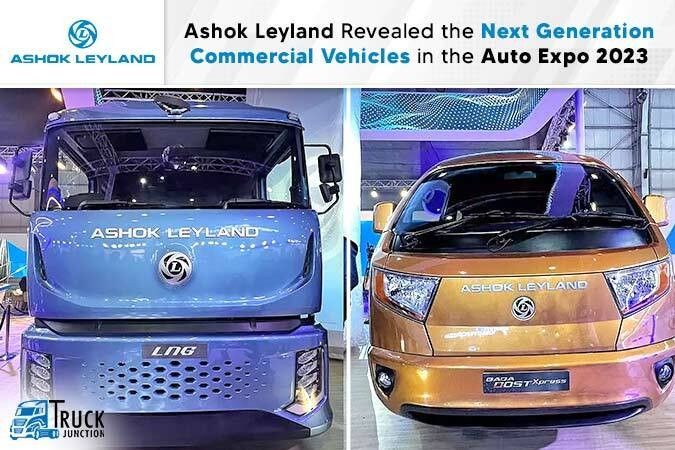 Ashok Leyland Revealed the Next Generation Commercial Vehicles