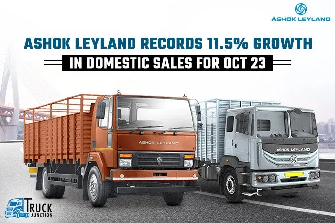 Ashok Leyland Records 11.5% Growth in Domestic Sales for Oct 23