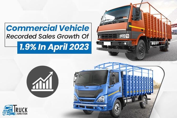 Commercial Vehicle Sales Report April ‘23 - Showing Growth of 1.9%