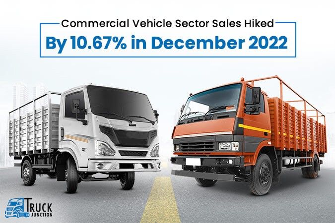 Commercial Vehicle Sector Sales Hiked By 10.67% in December 2022