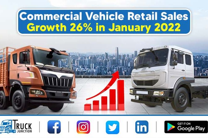 Commercial Vehicle Retail Sales Growth 26% in January 2022