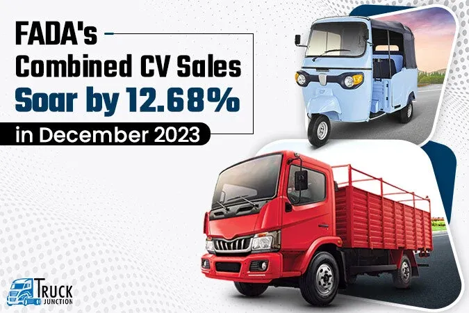 FADA's Combined CV Sales Soar by 12.68% in December 2023