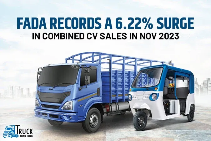 FADA Records a 6.22% Surge in Combined CV Sales in Nov 2023
