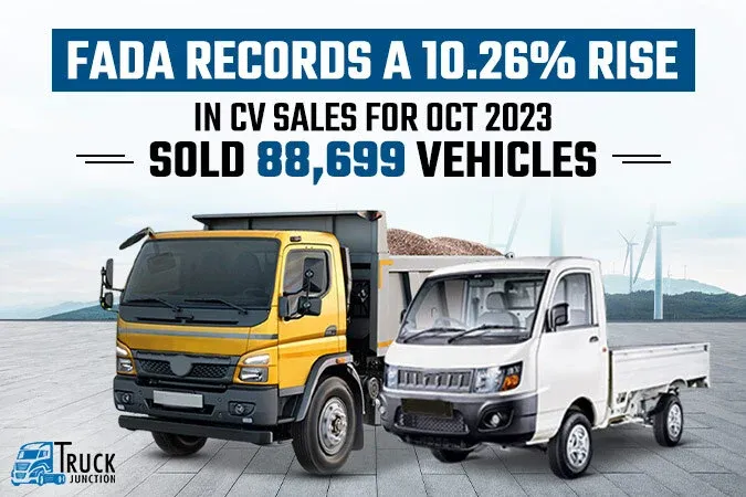 FADA Records a 10.26% Rise in CV Sales for Oct 2023, Sold 88,699 Vehicles