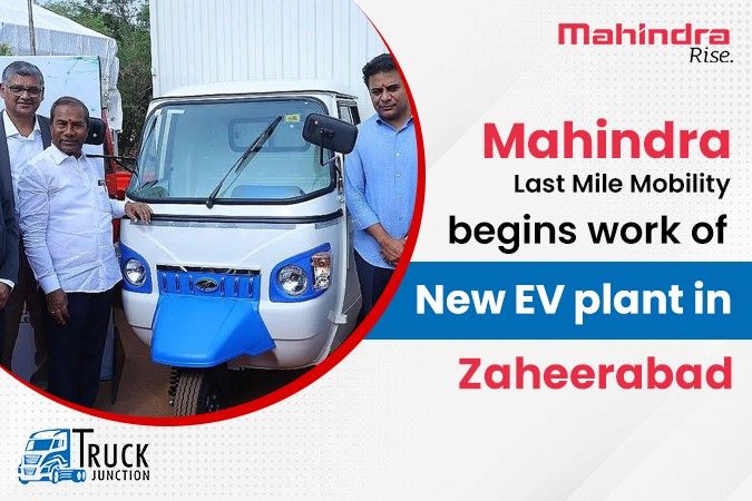 Mahindra Last Mile Mobility begins work of new EV plant in Zaheerabad