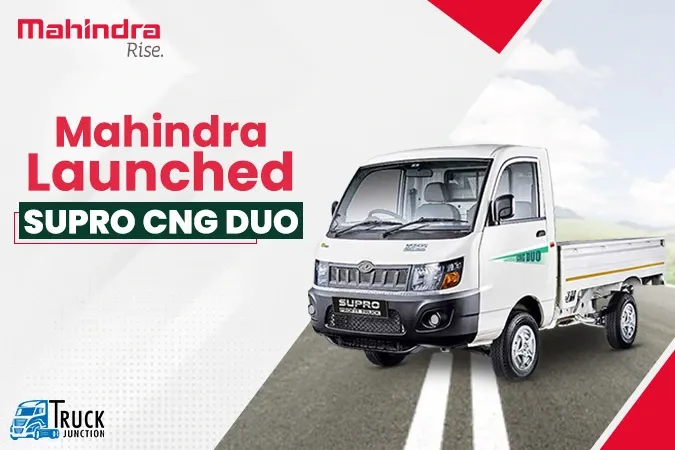 Mahindra Launched Its First Dual Fuel Small Commercial Vehicle: The Supro CNG Duo