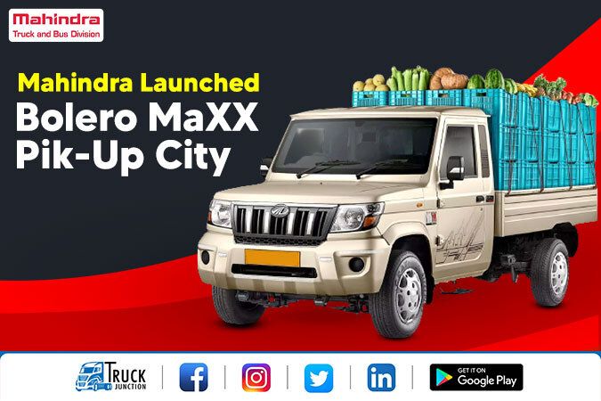 Mahindra Launches Bolero MaXX Pik-Up City