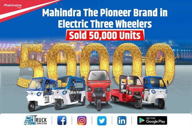 Mahindra The Pioneer Brand in Electric Three Wheelers:- Sold 50,000 Units