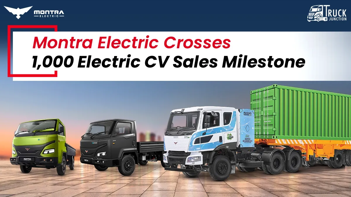 Montra Electric Crosses 1,000 CV Sales Milestone, Sells 810 Units in 2026