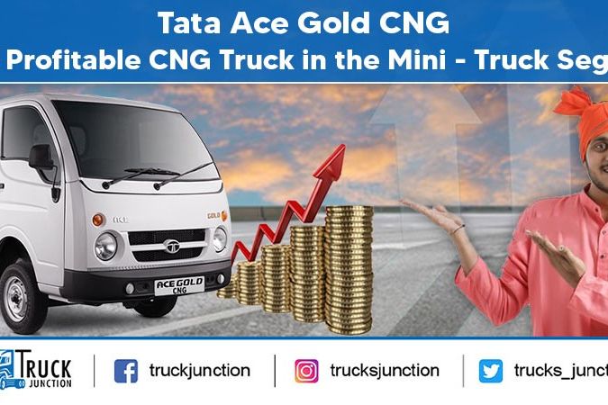 More Profitable CNG Truck in the Mini-Truck Segment: Tata Ace Gold CNG