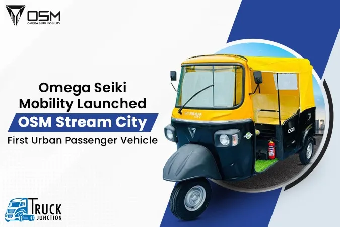 Omega Seiki Mobility Launched “OSM Stream City”, First Urban Passenger Vehicle