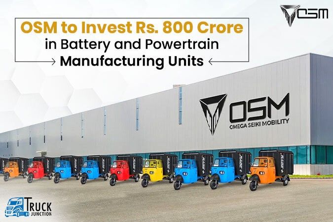 Omega Seiki Mobility to Invest Rs. 800 Crore in Battery and Powertrain Manufacturing Units