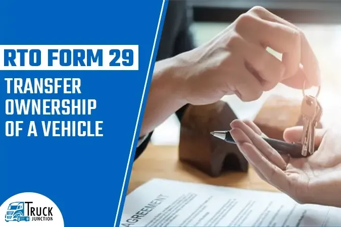 RTO Form 29 Transfer Ownership of a Vehicle
