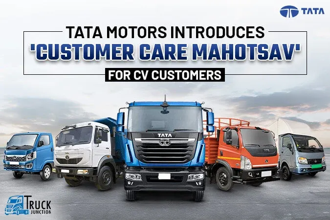 Tata Motors Introduces 'Customer Care Mahotsav' for CV Customers