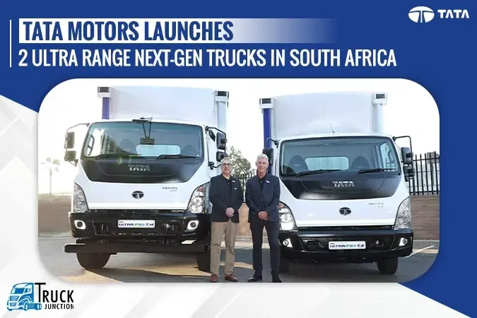 Tata Motors Launches 2 Ultra Range Next-Gen Trucks in South Africa