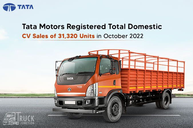 Tata Motors Registered Total Domestic CV Sales of 31,320 Units in October 2022