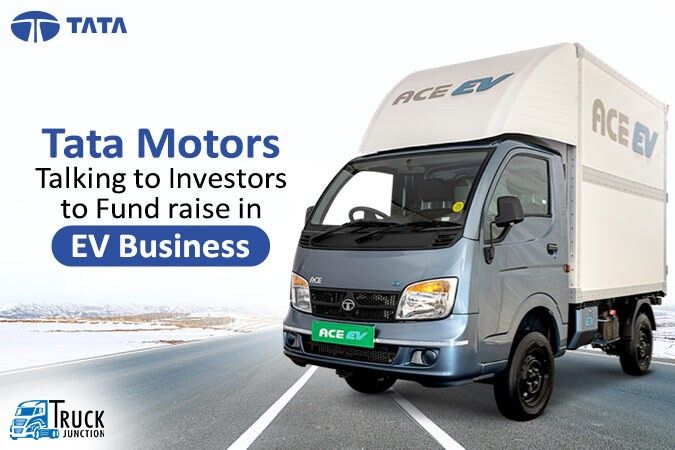 Tata Motors Talking to Investors to Fund raise in Ev Business