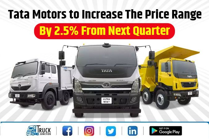 Tata Motors to Increase The Price Range By 2.5% From Next Quarter