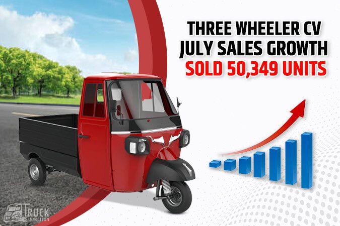 Three Wheeler Commercial Vehicle July Sales Growth Sold 50,349 Units