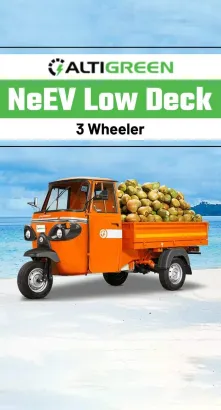 Altigreen NeEV Low Deck 3 Wheeler : Smart Design, Greener Roads