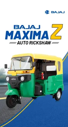 Bajaj Maxima Z : New Generation Technology Auto Rickshaw