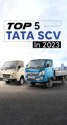 Check Top 5 Tata SCVs In India : Price And Mileage