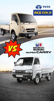 Comparison Tata Ace Gold VS Maruti Suzuki Super Carry