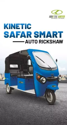 Kinetic Safar Smart - Cost Savings Auto Rickshaw