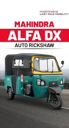 Mahindra Alfa Dx Auto Rickshaw : Prominent Choice For Drivers