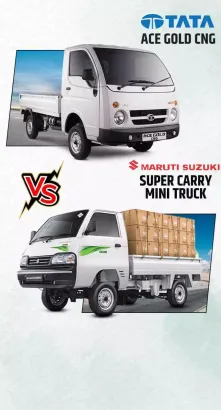 Tata Ace Gold CNG VS Maruti Suzuki Super Carry Comparison