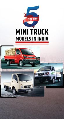 Top 5 Mini Truck Models with Extra Payload in India