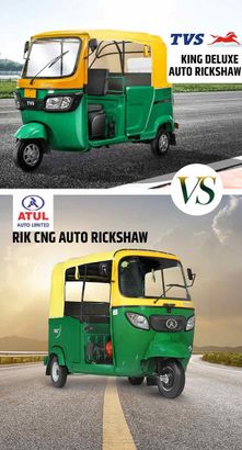 TVS King Deluxe Auto Rickshaw VS Atul Rik CNG Auto Rickshaw